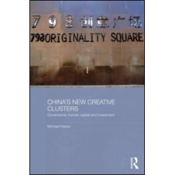China's New Creative Clusters China's New Creative Clusters