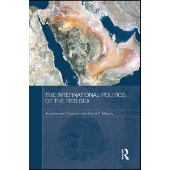 The International Politics of the Red Sea The International Politics of the Red Sea