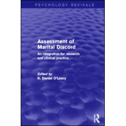 Assessment of Marital Discord (Psychology Revivals) Assessment of Marital Discord (Psychology Revivals)