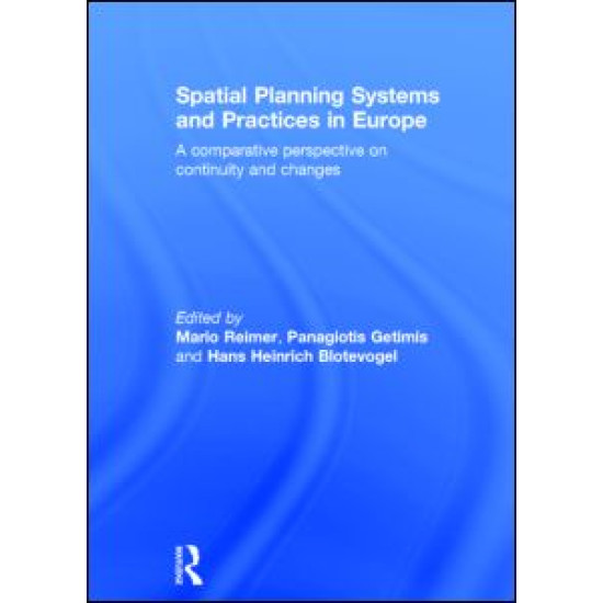 Spatial Planning Systems and Practices in Europe