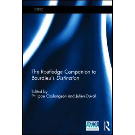 The Routledge Companion to Bourdieu's 'Distinction'