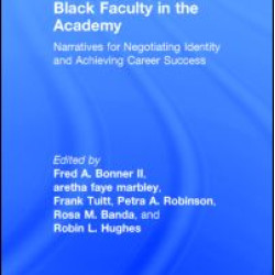 Black Faculty in the Academy