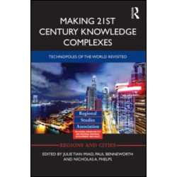 Making 21st Century Knowledge Complexes Making 21st Century Knowledge Complexes