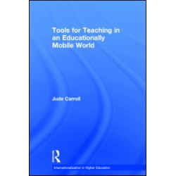 Tools for Teaching in an Educationally Mobile World Tools for Teaching in an Educationally Mobile World