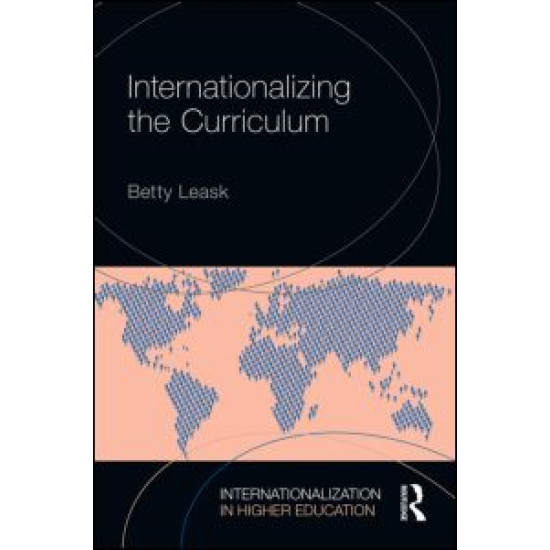 Internationalizing the Curriculum Internationalizing the Curriculum