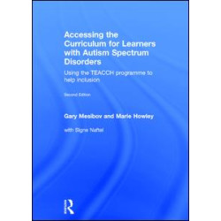 Accessing the Curriculum for Learners with Autism Spectrum Disorders Accessing the Curriculum for Learners with Autism Spectrum Disorders