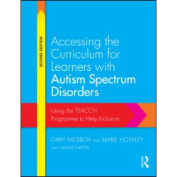 Accessing the Curriculum for Learners with Autism Spectrum Disorders Accessing the Curriculum for Learners with Autism Spectrum Disorders