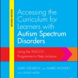 Accessing the Curriculum for Learners with Autism Spectrum Disorders