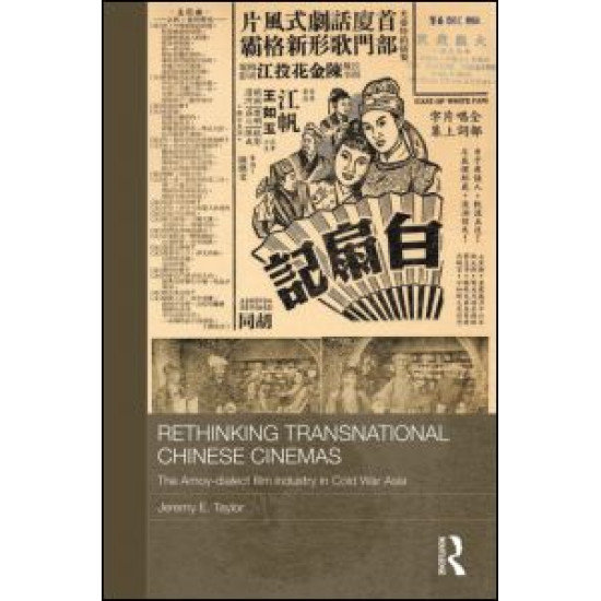 Rethinking Transnational Chinese Cinemas Rethinking Transnational Chinese Cinemas