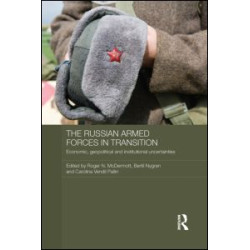 The Russian Armed Forces in Transition The Russian Armed Forces in Transition