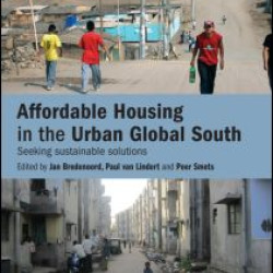 Affordable Housing in the Urban Global South Affordable Housing in the Urban Global South