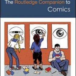 The Routledge Companion to Comics The Routledge Companion to Comics