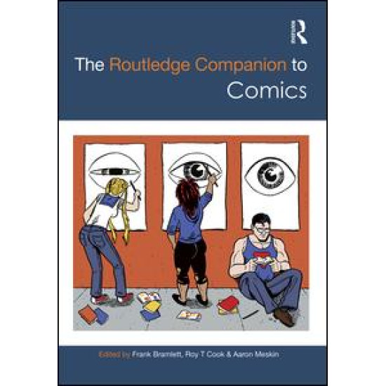 The Routledge Companion to Comics The Routledge Companion to Comics