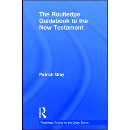 The Routledge Guidebook to The New Testament