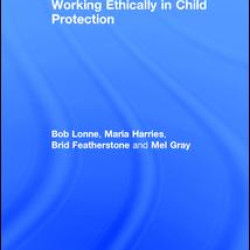 Working Ethically in Child Protection