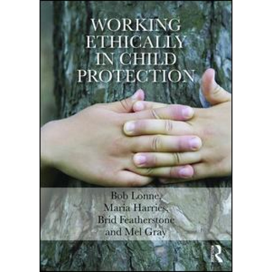 Working Ethically in Child Protection