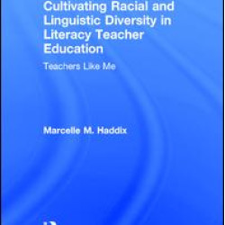 Cultivating Racial and Linguistic Diversity in Literacy Teacher Education