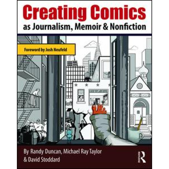 Creating Comics as Journalism, Memoir and Nonfiction