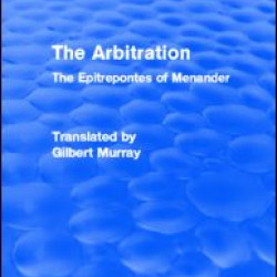 The Arbitration (Routledge Revivals) The Arbitration (Routledge Revivals)