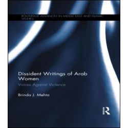 Dissident Writings of Arab Women Dissident Writings of Arab Women