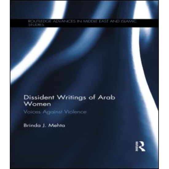 Dissident Writings of Arab Women Dissident Writings of Arab Women
