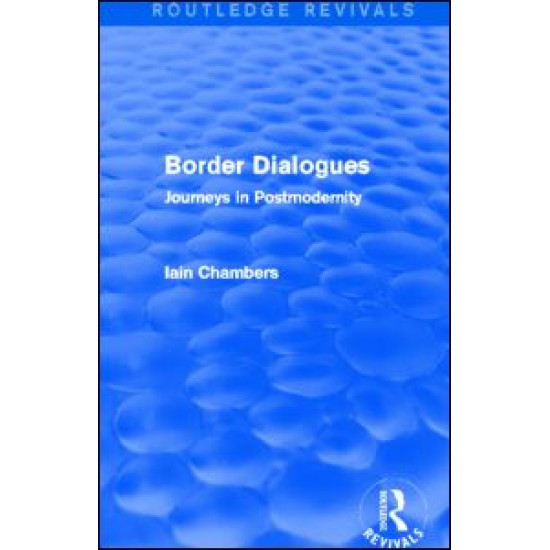 Border Dialogues (Routledge Revivals) Border Dialogues (Routledge Revivals)