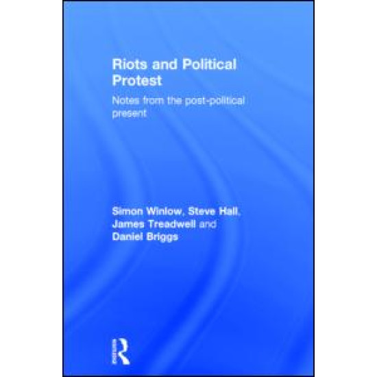 Riots and Political Protest Riots and Political Protest