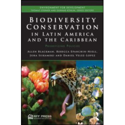 Biodiversity Conservation in Latin America and the Caribbean Biodiversity Conservation in Latin America and the Caribbean