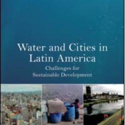 Water and Cities in Latin America Water and Cities in Latin America