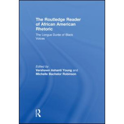 The Routledge Reader of African American Rhetoric The Routledge Reader of African American Rhetoric