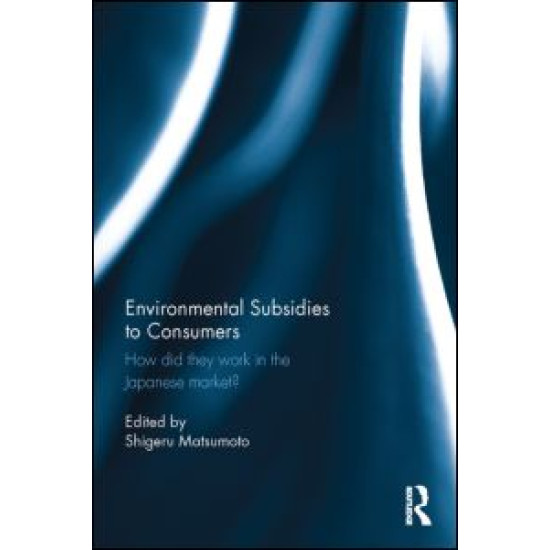 Environmental Subsidies to Consumers Environmental Subsidies to Consumers