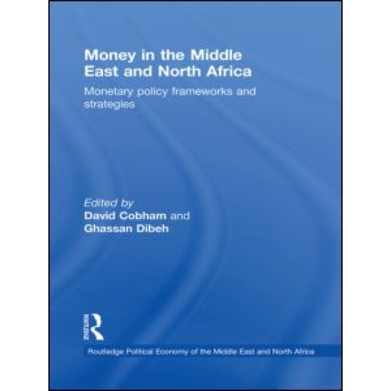 Money in the Middle East and North Africa Money in the Middle East and North Africa