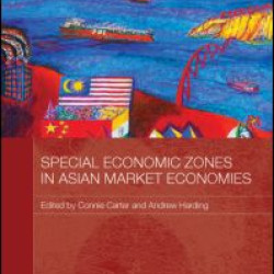 Special Economic Zones in Asian Market Economies Special Economic Zones in Asian Market Economies