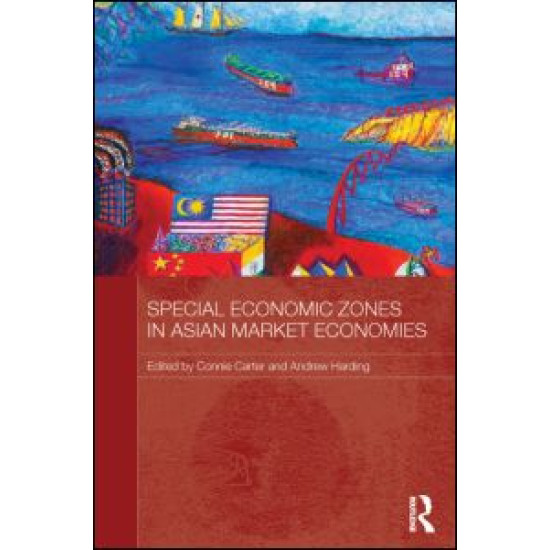 Special Economic Zones in Asian Market Economies