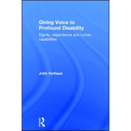 Giving Voice to Profound Disability Giving Voice to Profound Disability