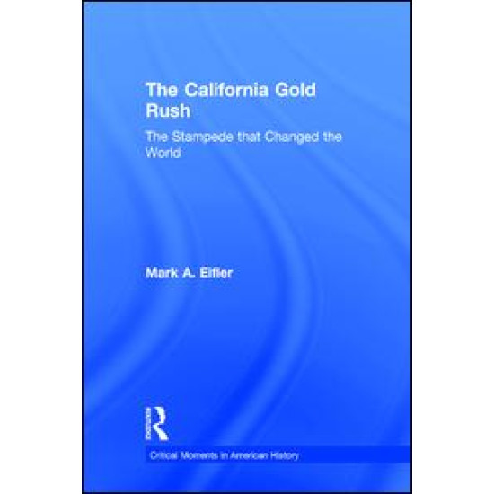 The California Gold Rush