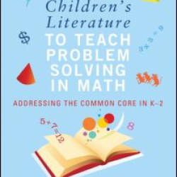 Using Children's Literature to Teach Problem Solving in Math
