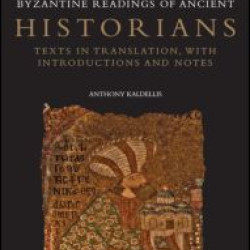 Byzantine Readings of Ancient Historians Byzantine Readings of Ancient Historians