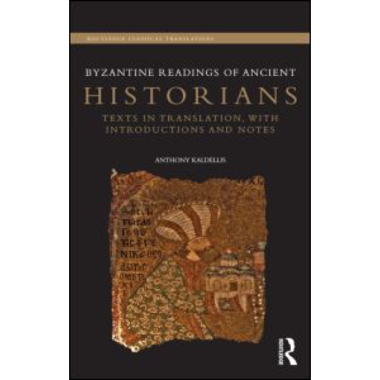 Byzantine Readings of Ancient Historians