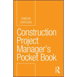Construction Project Manager’s Pocket Book Construction Project Manager’s Pocket Book