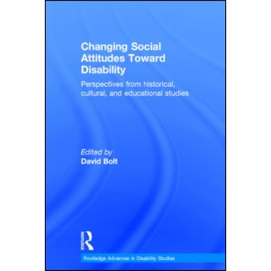 Changing Social Attitudes Toward Disability Changing Social Attitudes Toward Disability