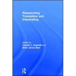 Researching Translation and Interpreting Researching Translation and Interpreting