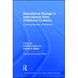 Educational Change in International Early Childhood Contexts