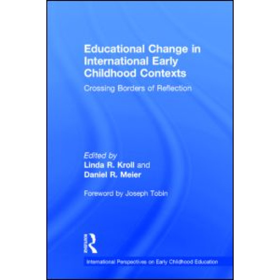 Educational Change in International Early Childhood Contexts