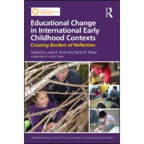 Educational Change in International Early Childhood Contexts