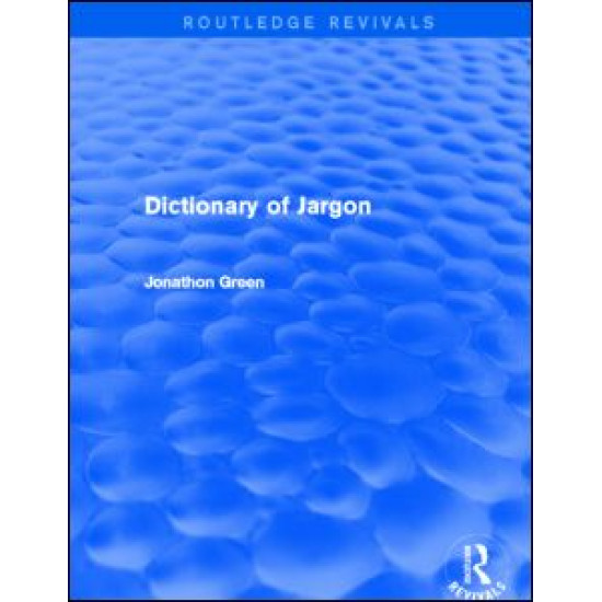 Dictionary of Jargon (Routledge Revivals)