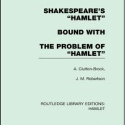 Shakespeare's Hamlet bound with The Problem of Hamlet Shakespeare's Hamlet bound with The Problem of Hamlet