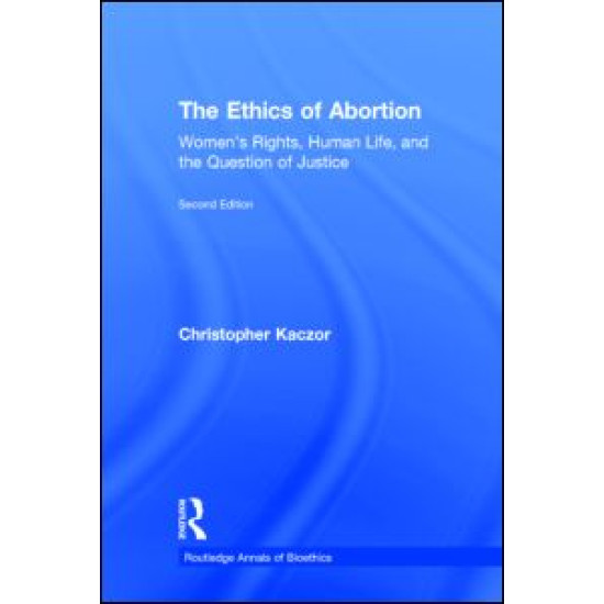 The Ethics of Abortion