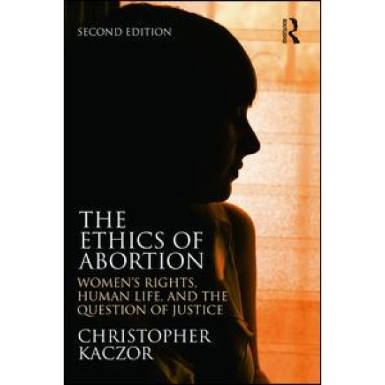The Ethics of Abortion