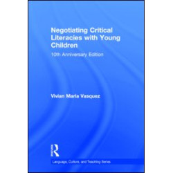 Negotiating Critical Literacies with Young Children Negotiating Critical Literacies with Young Children